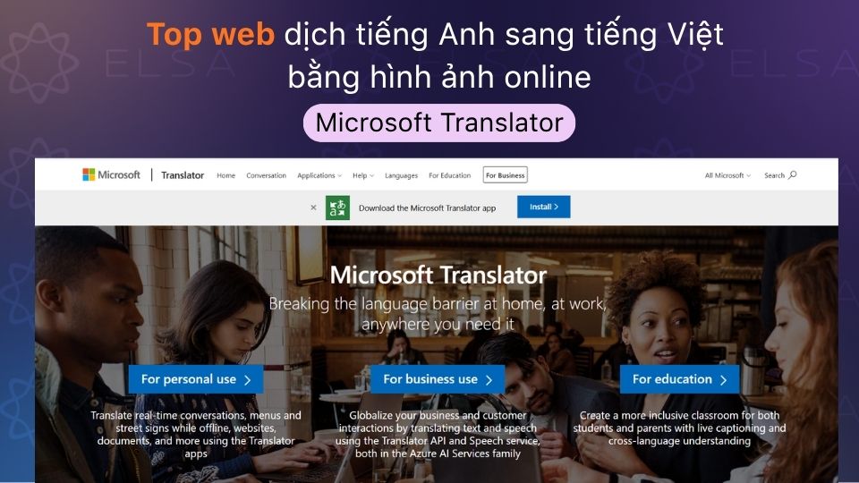 Microsoft Translator là trang web dịch trực tuyến mạnh mẽ của Microsoft
