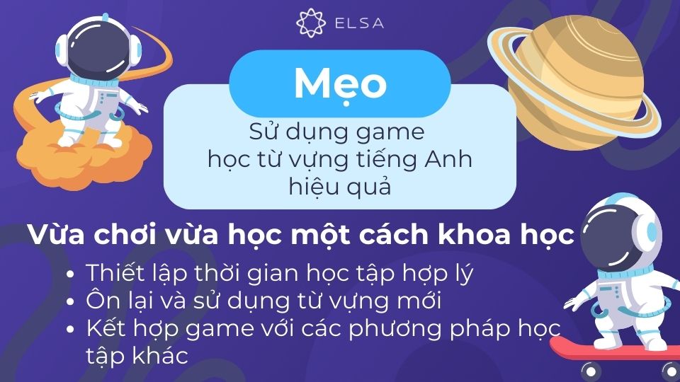 Kết hợp chơi game với một lịch trình học hợp lý và phương pháp học khác Kết hợp chơi game với một lịch trình học hợp lý và phương pháp học khác