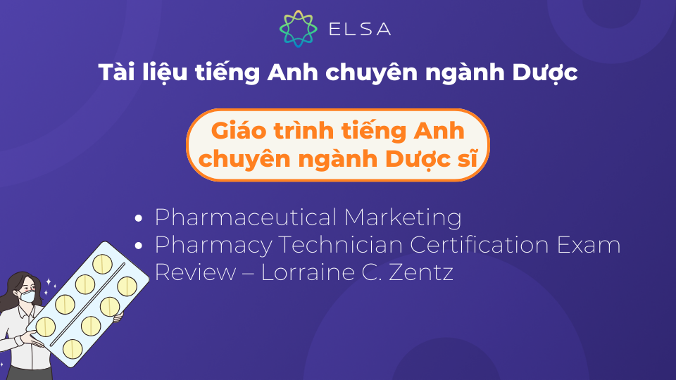 Việc học tiếng Anh chuyên ngành Dược không thể thiếu những giáo trình chất lượng Việc học tiếng Anh chuyên ngành Dược không thể thiếu những giáo trình chất lượng