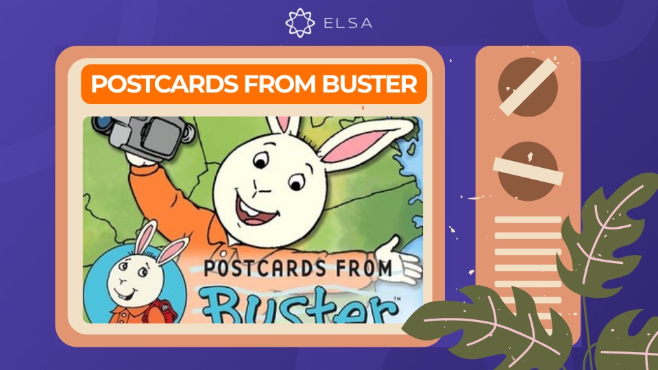 Phim hoạt hình tiếng Anh: Postcards from Buster – Những tấm bưu thiếp từ Buster (2004)
