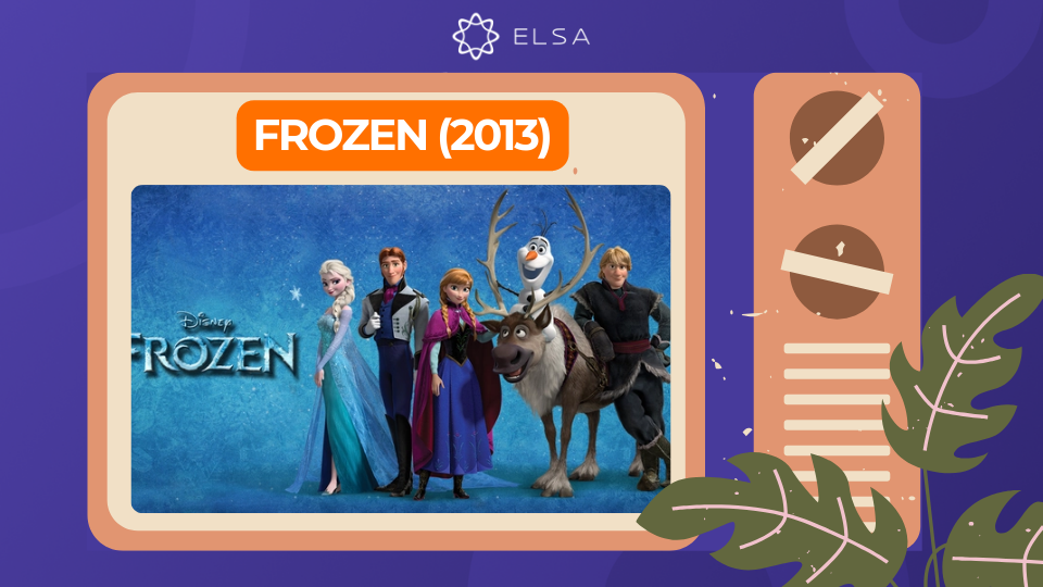Phim hoạt hình tiếng Anh: Frozen – Nữ hoàng băng giá (2013)