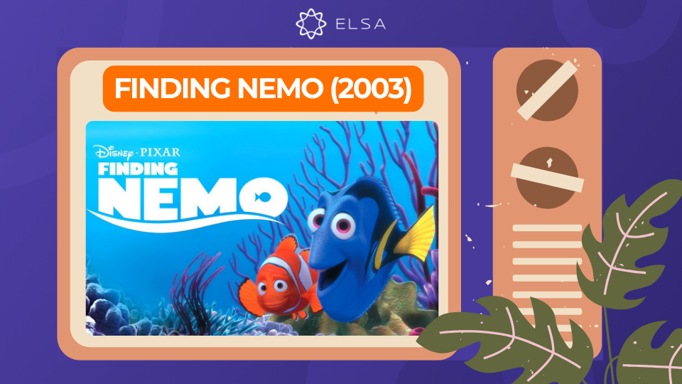 Phim hoạt hình tiếng Anh cho bé: Finding Nemo – Đi tìm Nemo (2003)