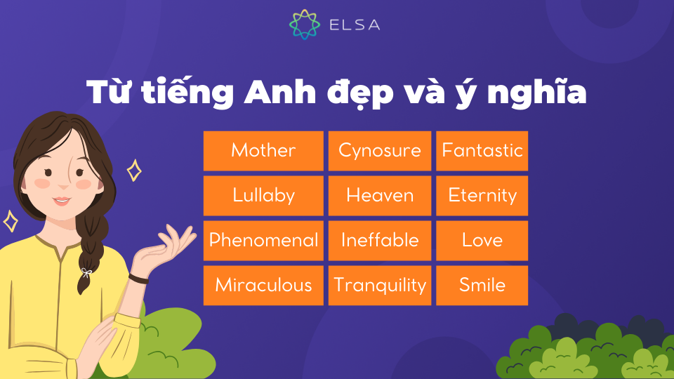 Một số từ tiếng Anh đẹp và ý nghĩa Một số từ tiếng Anh đẹp và ý nghĩa