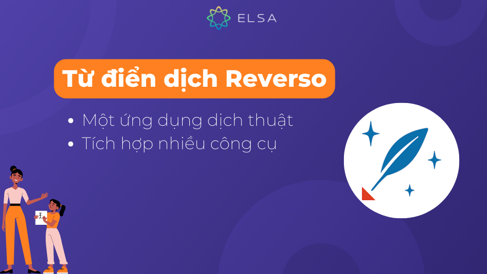Reverso không chỉ là một ứng dụng dịch thuật thông thường mà còn tích hợp nhiều công cụ Reverso không chỉ là một ứng dụng dịch thuật thông thường mà còn tích hợp nhiều công cụ