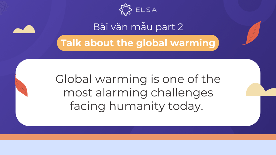 Bài văn mẫu 3 về topic Talk about the global warming Bài văn mẫu 3 về topic Talk about the global warming