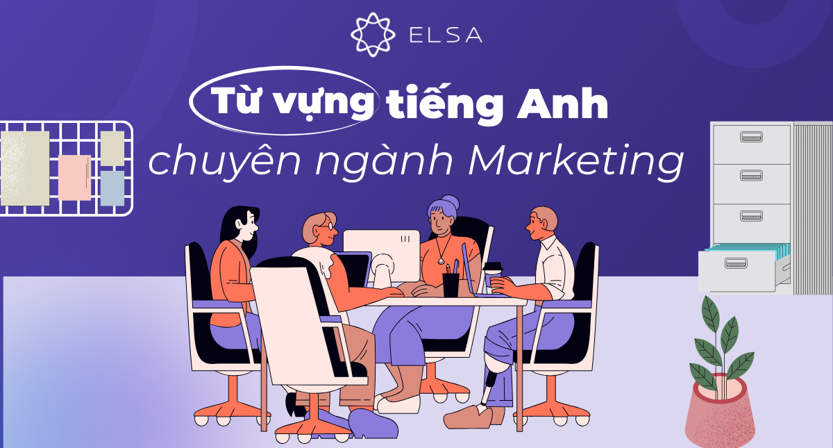 150+ từ vựng tiếng Anh chuyên ngành Marketing thông dụng