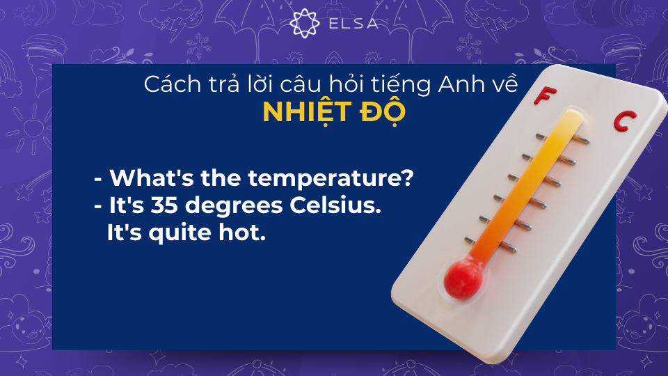 Mẫu câu trả lời về nhiệt độ thời tiết Mẫu câu trả lời về nhiệt độ thời tiết