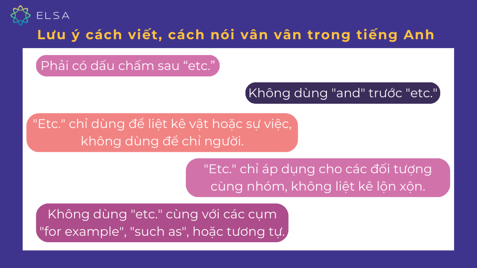 Các lưu ý trong cách viết, cách nói vân vân trong tiếng Anh Các lưu ý trong cách viết, cách nói vân vân trong tiếng Anh
