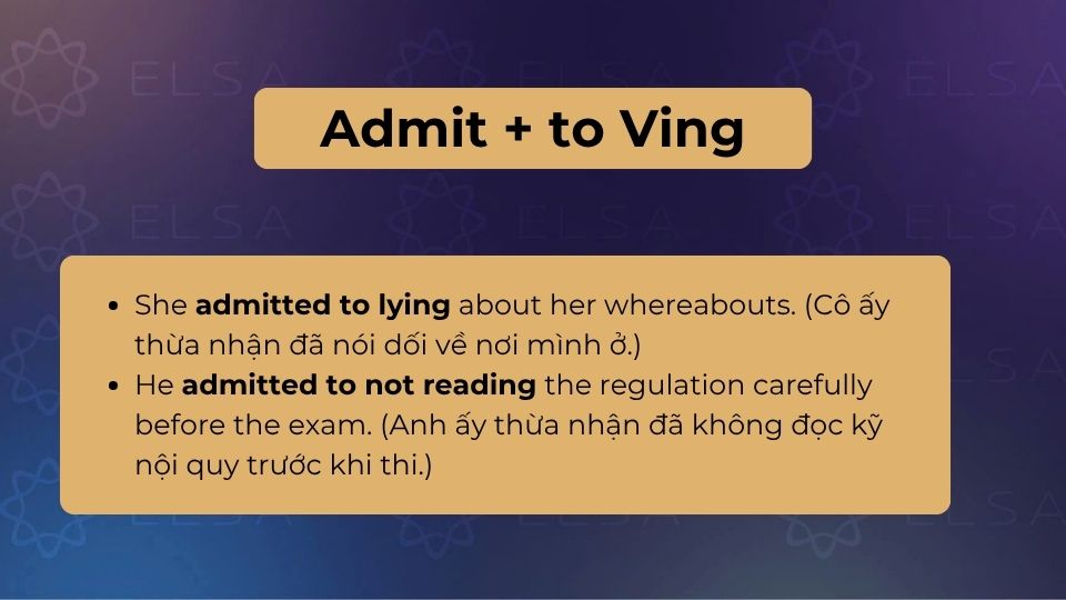 Cấu trúc admit + to Ving
