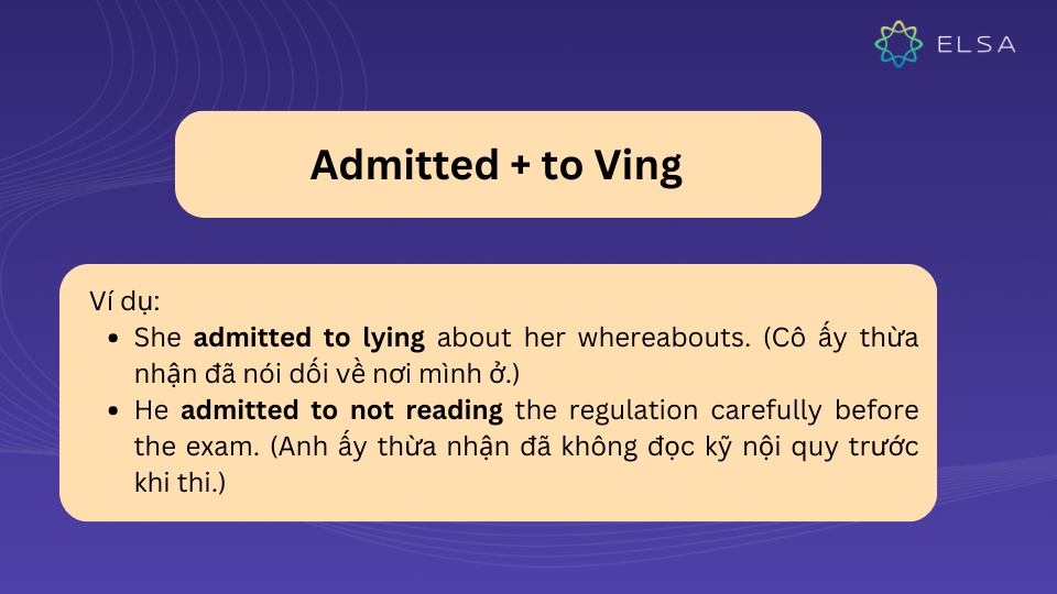 Cấu trúc admitted + to Ving