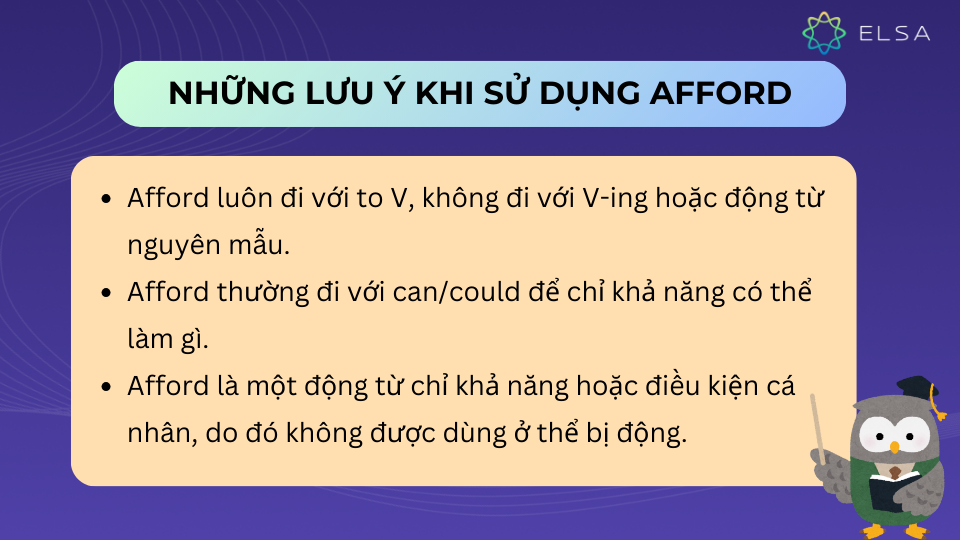 Một số lưu ý khi sử dụng afford
