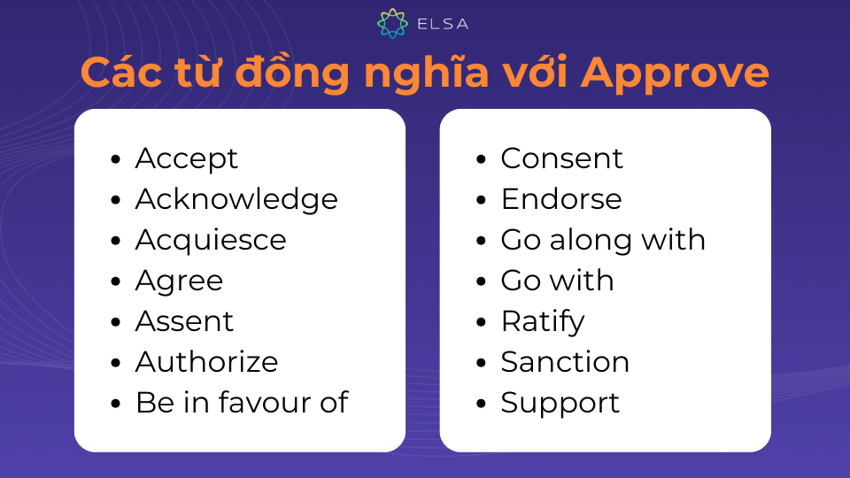 Các từ đồng nghĩa với Approve sẽ giúp bạn nâng cao vốn từ trong giao tiếp Các từ đồng nghĩa với approve sẽ giúp bạn nâng cao vốn từ trong giao tiếp