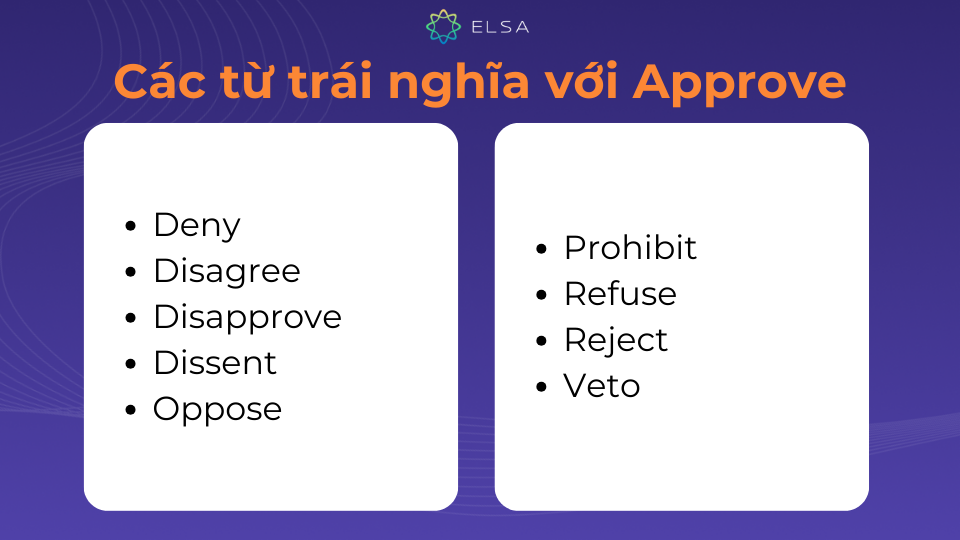 Những từ trái nghĩa với Approve rất cần thiết trong các bài Writing IELTS Tổng hợp các từ trái nghĩa với approve