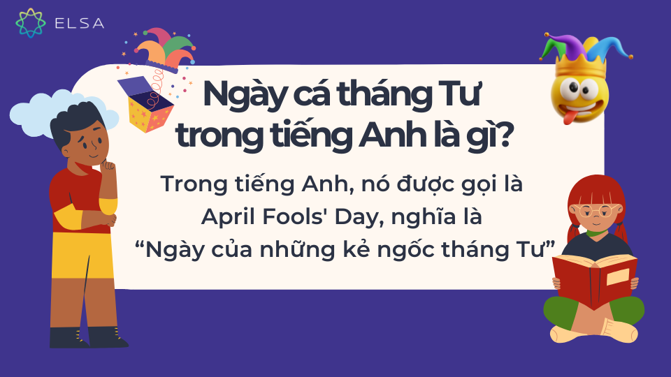 Ngày Cá tháng Tư là ngày đầu tiên của tháng Tư hàng năm Ngày Cá tháng Tư là ngày đầu tiên của tháng Tư hàng năm