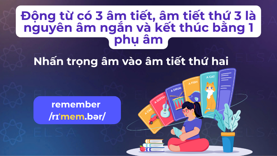 Cách đánh trọng âm động từ 3 âm tiết