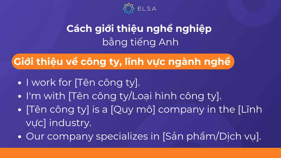 Những mẫu câu giới thiệu về công ty, lĩnh vực ngành nghề Những mẫu câu giới thiệu về công ty, lĩnh vực ngành nghề