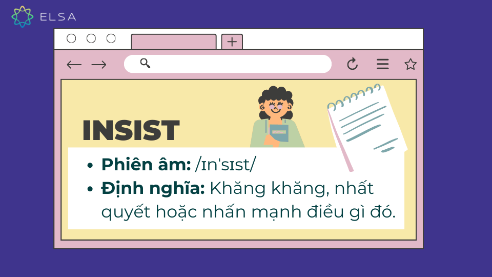 Insist nghĩa là gì? Insist nghĩa là gì?