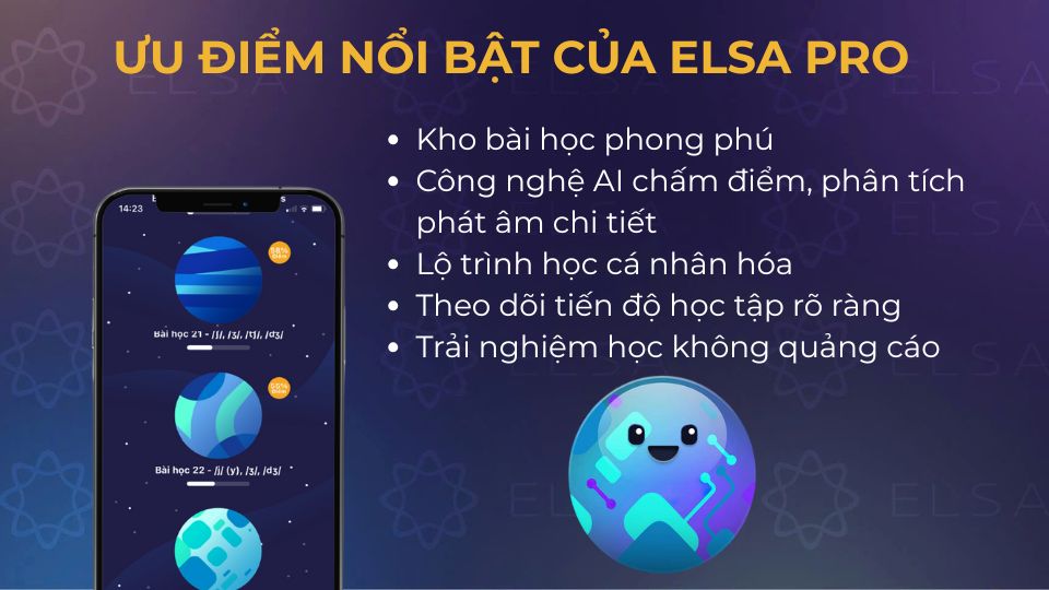Các điểm nổi bật của ELSA Pro