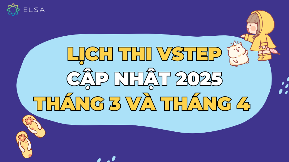 Lịch thi VSTEP từ tháng 3/2025 và tháng 4/2025 Lịch thi VSTEP từ tháng 3/2025 và tháng 4/2025