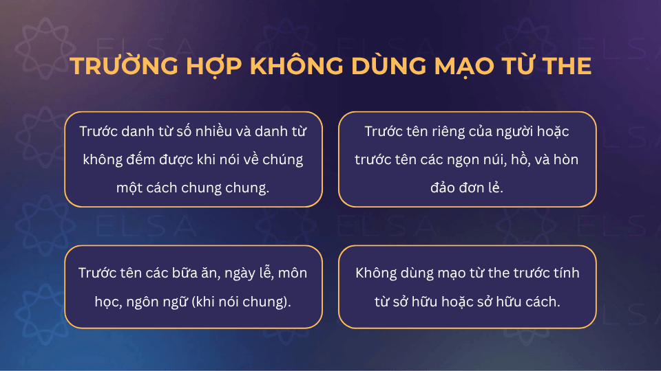 Trường hợp không dùng mạo từ The
