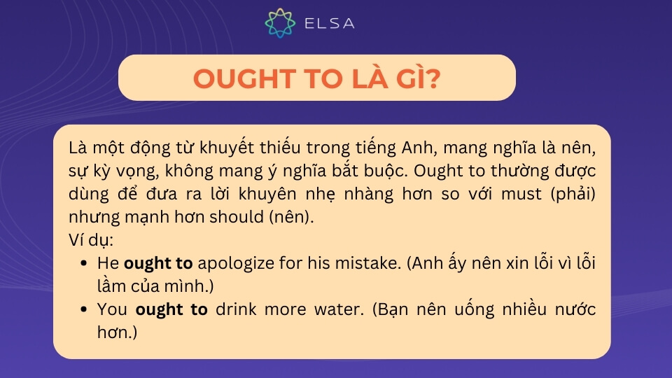 Ought to là một động từ khuyết thiếu