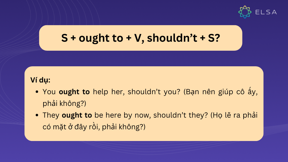 Cấu trúc câu hỏi có đuôi của ought to
