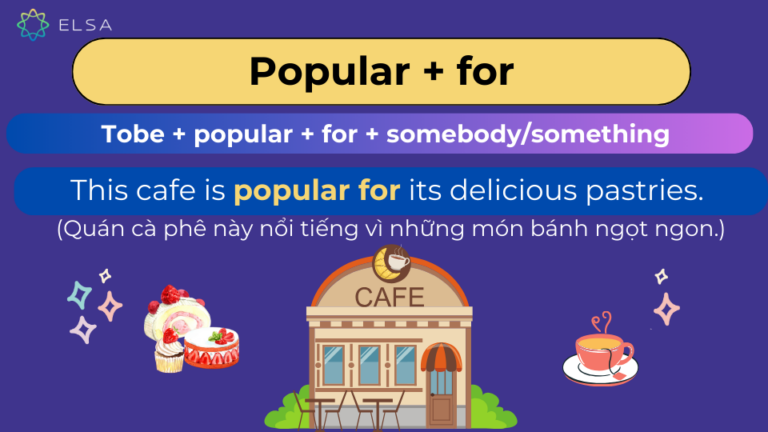 Popular đi với giới từ gì? Cách dùng popular và bài tập