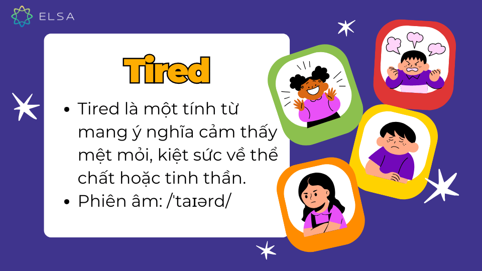 Khái niệm tired trong tiếng Anh Khái niệm tired trong tiếng Anh