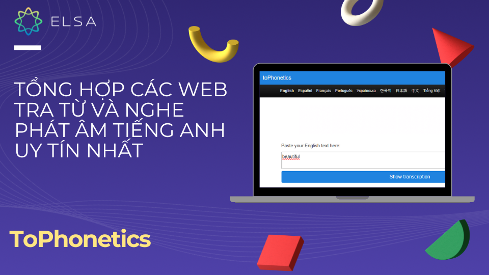 ToPhonetics là website tra từ và nghe phát âm tiếng Anh uy tín ToPhonetics là website tra từ và nghe phát âm tiếng Anh uy tín