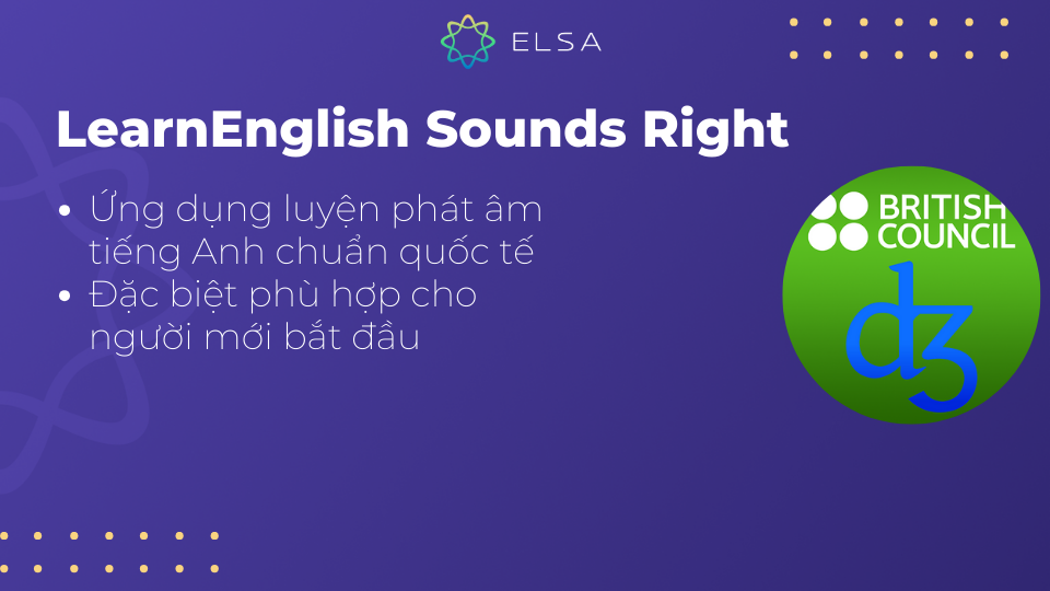 LearnEnglish Sounds Right là lựa chọn tuyệt vời cho người mới bắt đầu