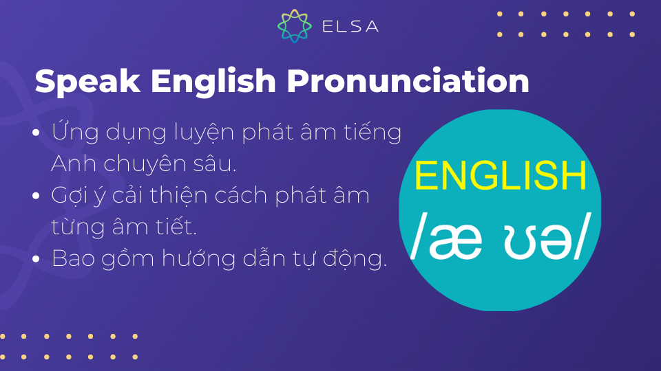 Speak English Pronunciation tập trung vào việc cải thiện trọng âm và ngôn ngữ 