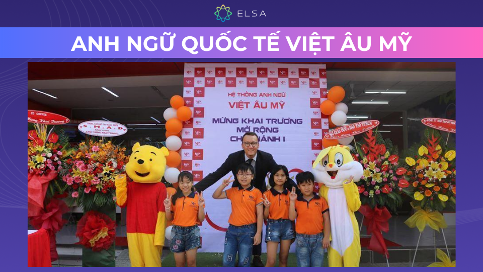 Trung tâm Anh ngữ Quốc tế Việt Âu Mỹ Trung tâm Anh ngữ Quốc tế Việt Âu Mỹ
