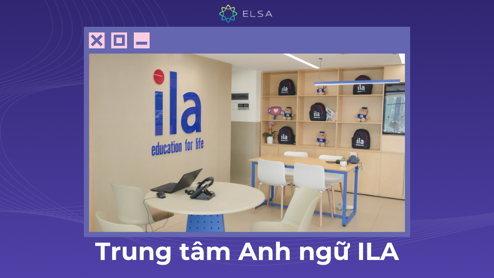 Trung tâm Anh ngữ ILA có mức học phí cao nhưng chất lượng cũng được đánh giá rất tốt Trung tâm Anh ngữ ILA có mức học phí cao nhưng chất lượng cũng được đánh giá rất tốt