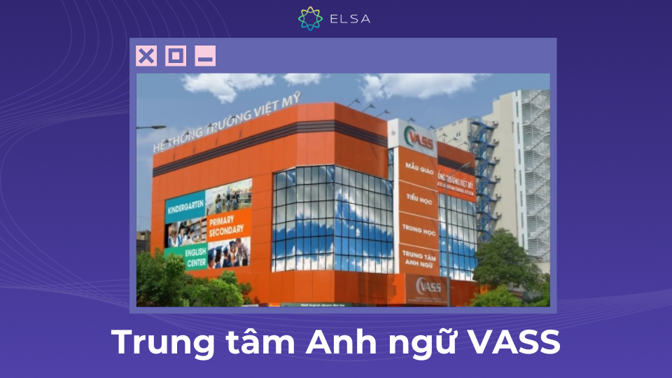 Trung tâm Anh ngữ VASS tại Nha Trang nổi tiếng với môi trường đào tạo cho người đi làm Trung tâm Anh ngữ VASS tại Nha Trang nổi tiếng với môi trường đào tạo cho người đi làm