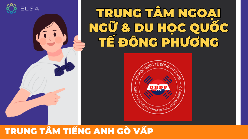 Trung tâm Ngoại ngữ & Du học quốc tế Đông Phương linh hoạt với hình thức trực tiếp và online Trung tâm Ngoại ngữ & Du học quốc tế Đông Phương linh hoạt với hình thức trực tiếp và online