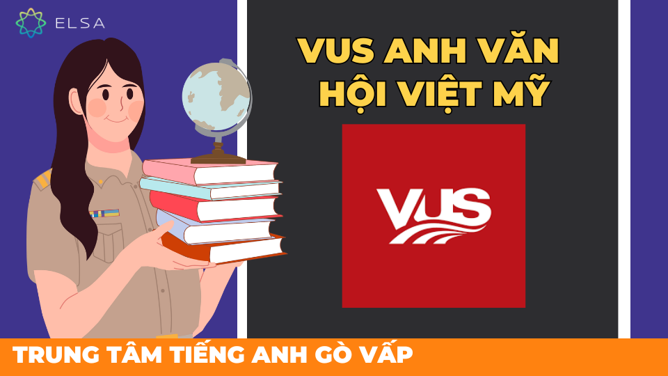 Chất lượng của trung tâm VUS Anh văn hội Việt Mỹ cũng được đánh giá rất tốt Chất lượng của trung tâm VUS Anh văn hội Việt Mỹ cũng được đánh giá rất tốt
