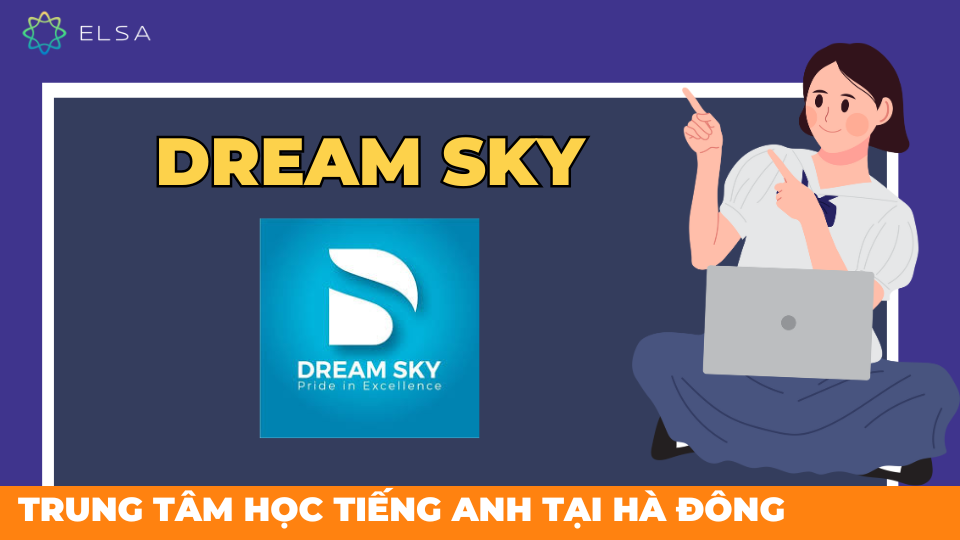 Trung tâm Dream Sky ở Hà Đông Trung tâm Dream Sky ở Hà Đông