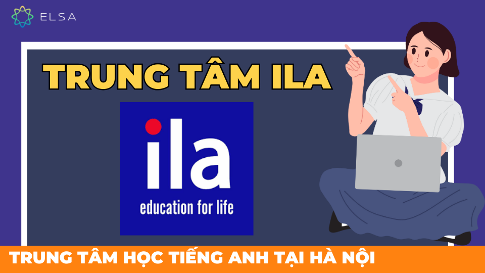 ILA Vietnam sở hữu một đội ngũ giảng viên chất lượng cao
