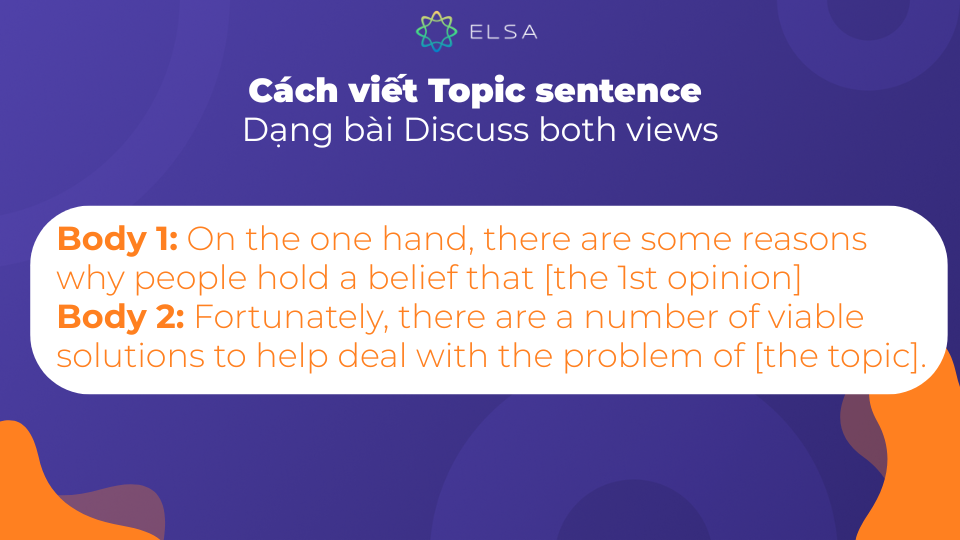Cách viết Topic sentence dạng bài Discuss both views Cách viết Topic sentence dạng bài Discuss both views