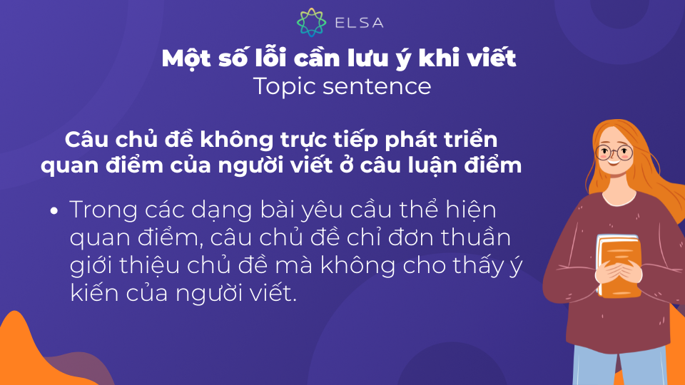 Câu chủ đề chỉ đơn thuần giới thiệu chủ đề mà không cho thấy ý kiến của người viết Câu chủ đề chỉ đơn thuần giới thiệu chủ đề mà không cho thấy ý kiến của người viết