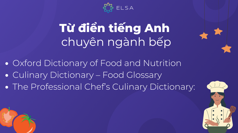 Gợi ý một số từ điển tiếng Anh chuyên ngành bếp Gợi ý một số từ điển tiếng Anh chuyên ngành bếp