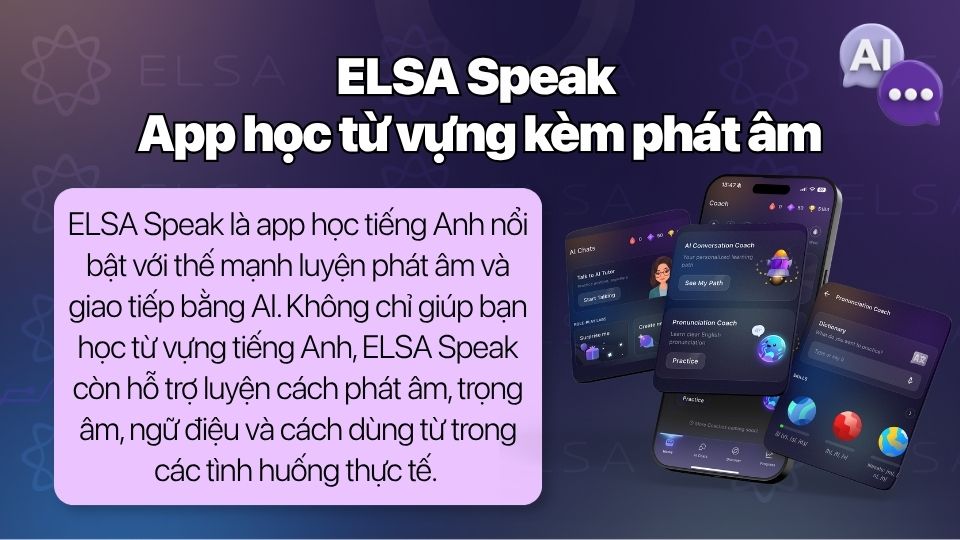 Ứng dụng ELSA Speak giúp học từ vựng tiếng Anh kèm phát âm chuẩn Ứng dụng ELSA Speak giúp học từ vựng tiếng Anh kèm phát âm chuẩn