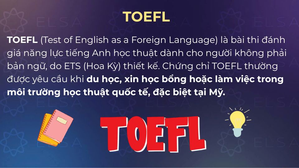 TOEFL đo lường khả năng tiếng Anh học thuật cho người không bản ngữ