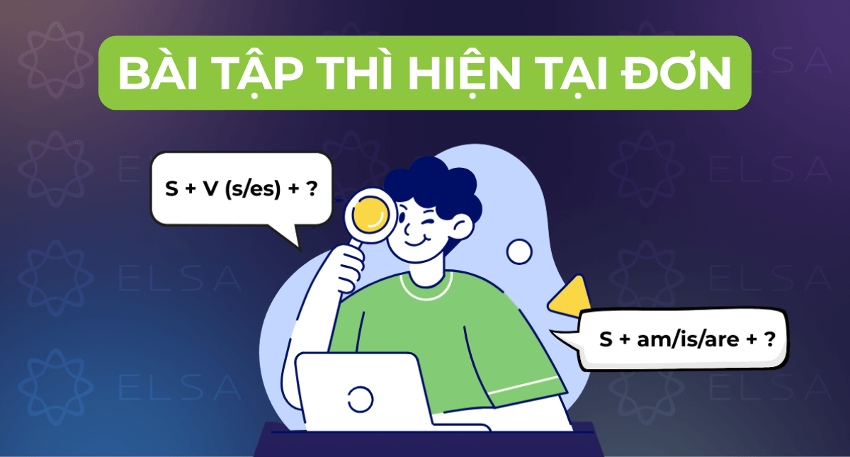 100 bài tập thì hiện tại đơn từ cơ bản đến nâng cao, có đáp án