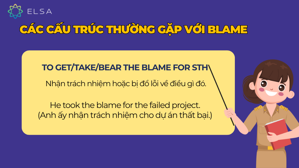 Các cấu trúc thường gặp với Blame Các cấu trúc thường gặp với Blame