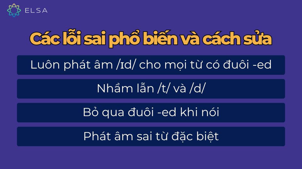 Các lỗi sai phổ biến khi phát âm ED và cách sửa