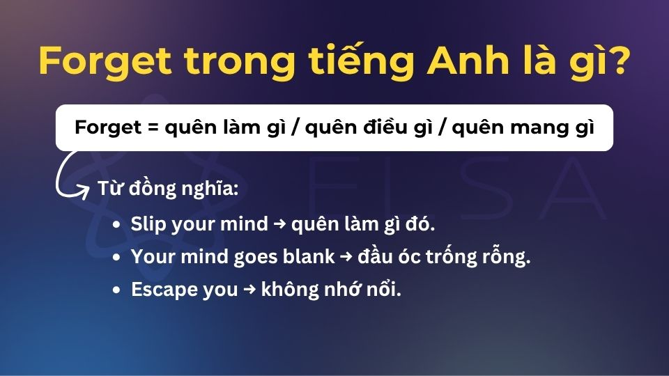Forget trong tiếng Anh là gì?