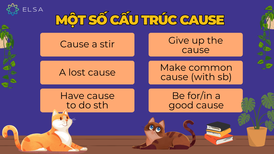 Một số cấu trúc cause
