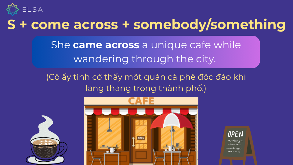 Câu ví dụ cấu trúc 2 của come across Câu ví dụ cấu trúc 2 của come across