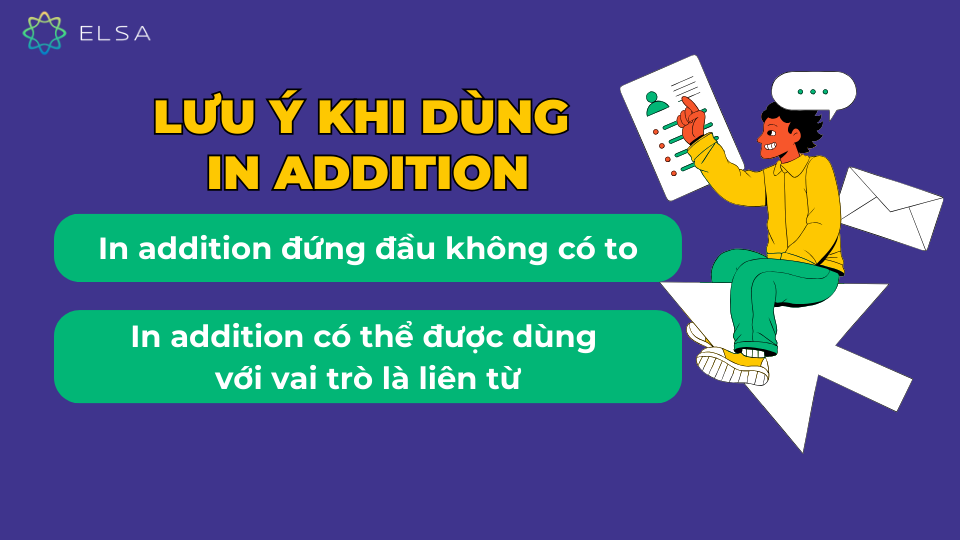 Lưu ý khi dùng cấu trúc in addition Lưu ý khi dùng cấu trúc in addition
